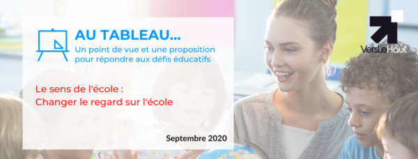 Le sens de l'école changer le regard
